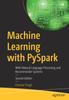Книга Machine Learning with PySpark : With Natural Language Processing and Recommender Systems