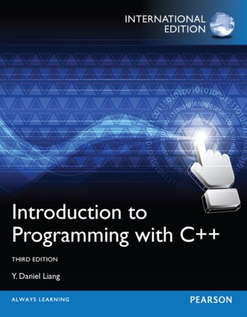 The Introduction To Programming with C++ : International Edition Book