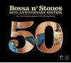 CD РАЗЛИЧНЫЕ Bossa N Stones 50-летний юбилейное издание MBB9998 PMB Music 2012 Мексика Джаз Б/у