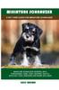 Книга Miniature Schnauzer : A Pet Care Guide for Miniature Schnauzer