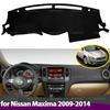 Для Nissan Maxima 2009-2014 Коврик на панель приборов Светозащитный Козырек Защитная подкладка Левый/Правый руль Автомобильные аксессуары для интерьера