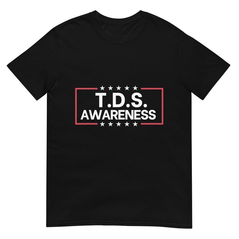 Tds Trump Derangeunisext Syndrome Funny Trump Supporter TShirt