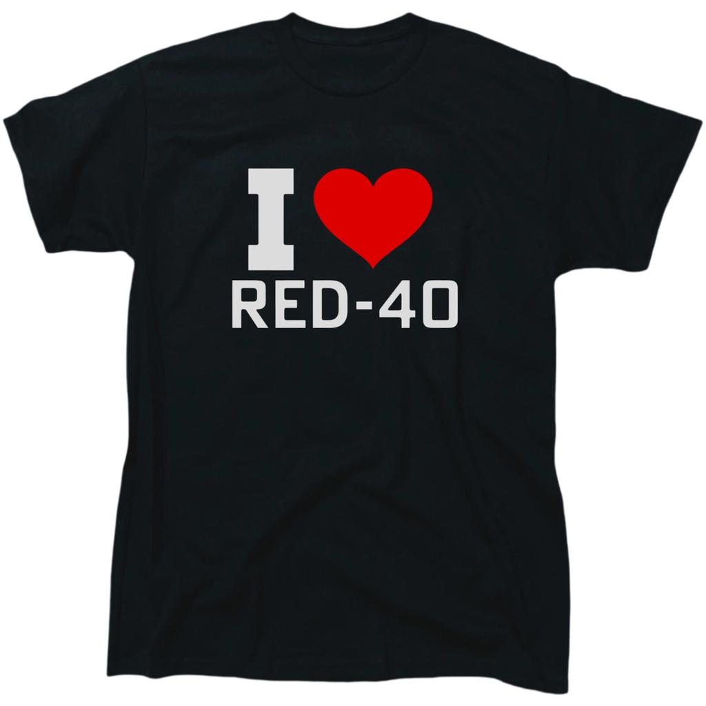 I Love Red 40 Men’s Funny Sarcastic Novelty T-Shirt - Cotton - Gift