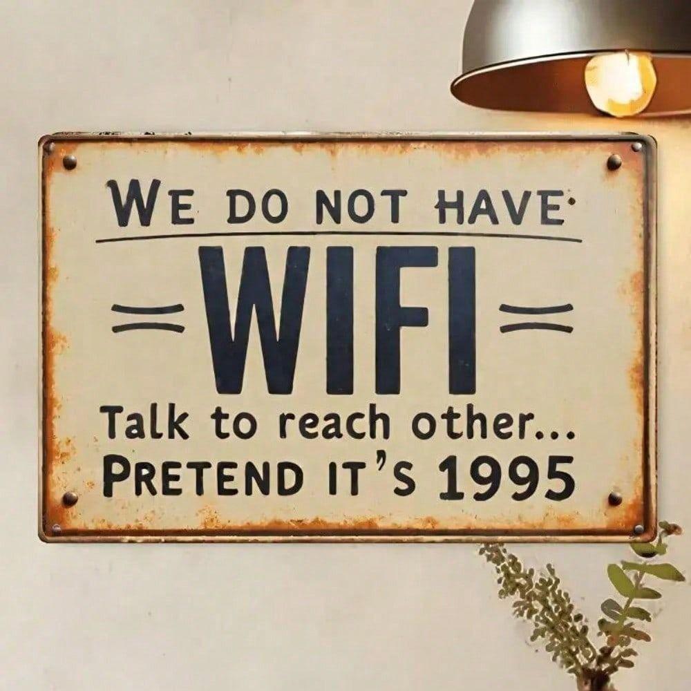Металлический Плакат Ретро 1995 Винтажный Без Wi-Fi Только Реальные Разговоры Бар Настенное Искусство