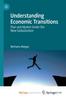 Книга Understanding Economic Transitions : Plan and Market Under the New Globalization