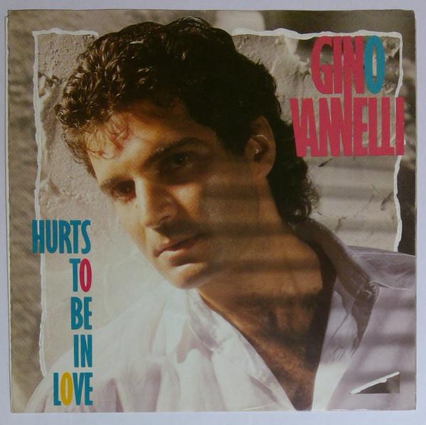 7-дюймовая пластинка GINO VANNELLI Hurts To Be In Love PDS2284 Polydor 1985 Канада Поп Б/у