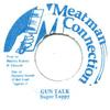 7-дюймовая пластинка SUPER LAPPY - Guns Talk / Version Meatman Connect 1988 Ямайка Регги, Ска и Даб