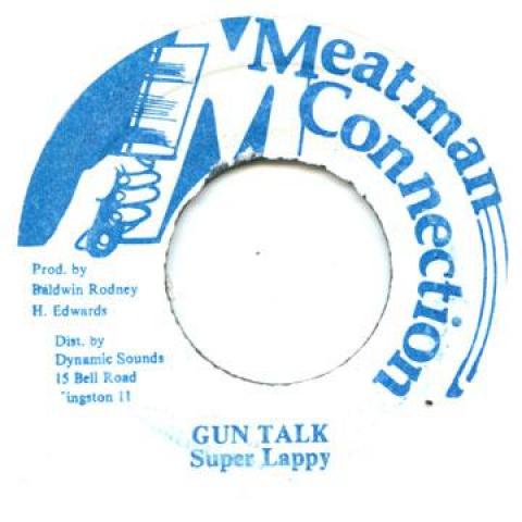 7-дюймовая пластинка SUPER LAPPY - Guns Talk / Version Meatman Connect 1988 Ямайка Регги, Ска и Даб
