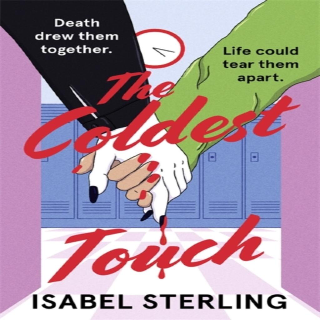 The Coldest Touch by Isabel Sterling Paperback Book 9781529388107