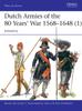 Книга Dutch Armies of the 80 Years??? War 1568???1648 (1) : Infantry