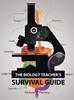 Книга The Biology Teacher's Survival Guide