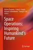 The Space Operations: Inspiring Humankind's Future Book