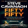 Fifty Fifty by Steve Cavanagh Paperback Book 9781035415052