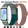 Прочный Нейлоновый Петлевой Ремешок Для Huawei Band 11Pro Браслет Сменный Ремешок для Huawei Band11 NFC 11PRO Регулируемый Аксессуар