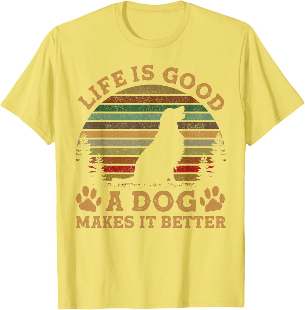 Dog Lover Life Is Good Makes It Better Vintage Graphic TShirt Unisex Casual Cotton Tee