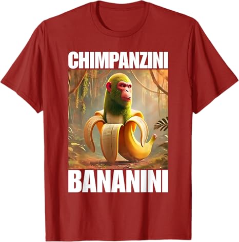 Chimpanzini Bananini  Italian Brainrot Meme TShirt Humor Funny Y2k Design Graphic Outfit Novelty Gift Bombardiro Crocodilo Tee