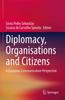 Книга Diplomacy, Organisations and Citizens : A European Communication Perspective