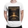 Disclosure Day painting poster Funny 100 Cotton TShirt Disclosure Day Tees Tops For Unisex