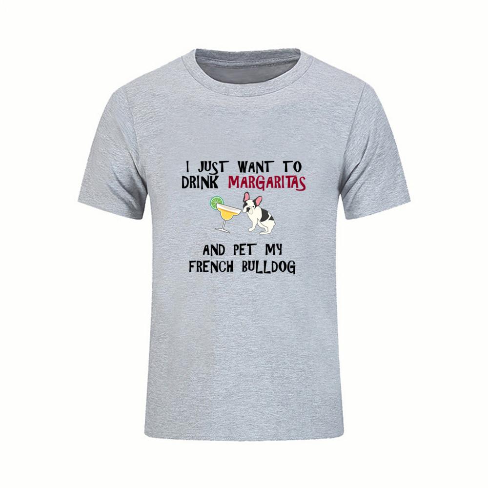Design Tee Shirt I Just Want To Drink Margaritas And Pet My Bulldog Hippie 3D