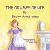 Книга The Grumpy Genie : Even Genies Can Have a Bad Day : 1