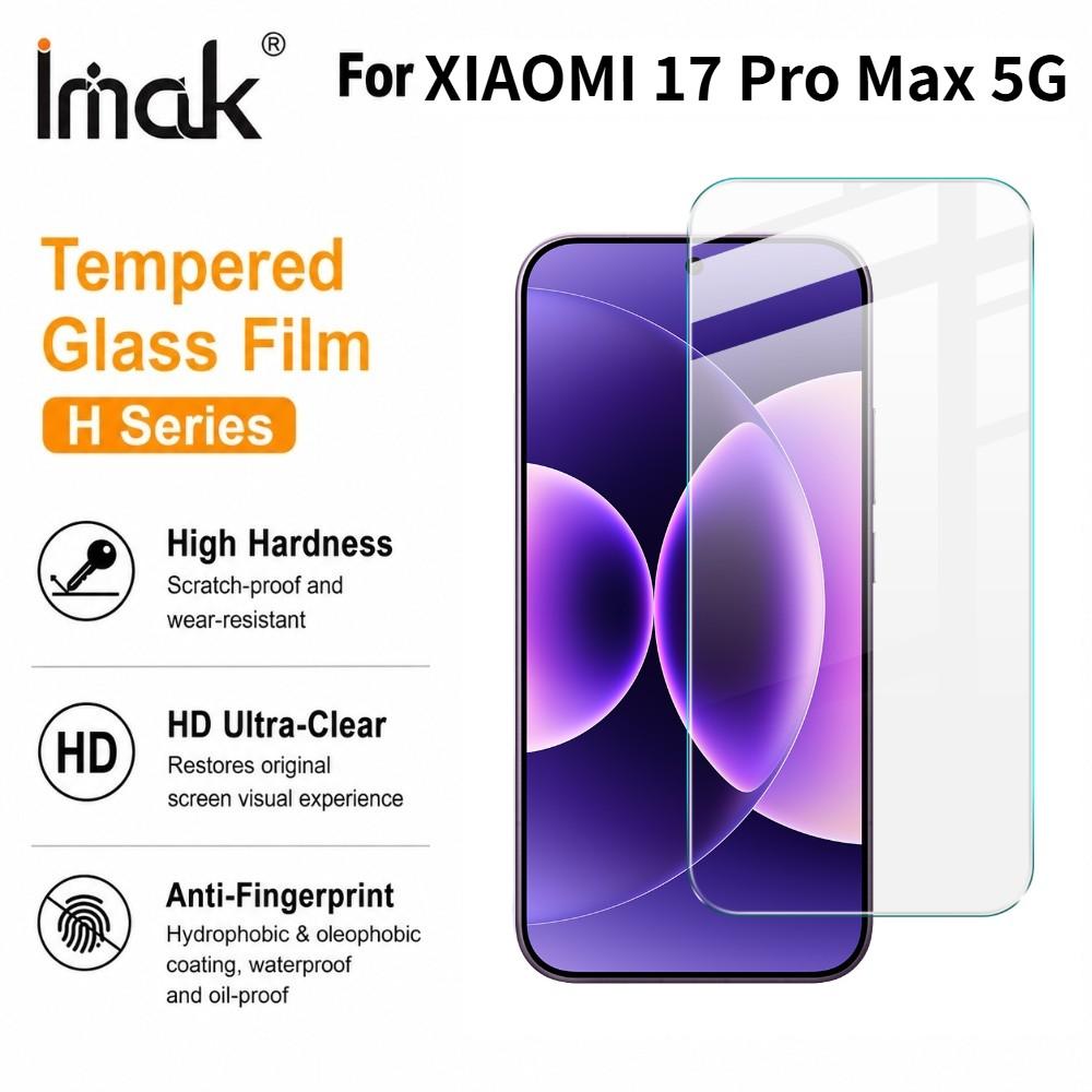 For Xiaomi 17 / 17 Pro / 17 Pro Max 5G Global Tempered Glass IMAK H Screen Protector Film