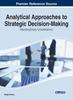 The Analytical Approaches To Strategic Decision-Making : Interdisciplinary Considerations Book