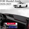 ДЛЯ Mazda3 Axela -2025 Автомобильный коврик на панель приборов Dashmat Покрытие на панель приборов Солнцезащитное покрытие на панель приборов Ковровые аксессуары