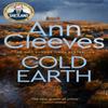 Cold Earth by Ann Cleeves Paperback Book 9781529050240
