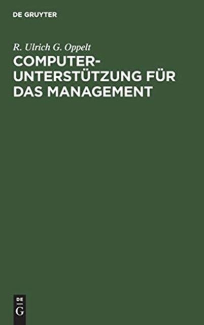 The Computerunterstutzung Fur Das Management Book