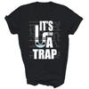 It's A Trap Funny Plumber Plumbing Pipe Fitter Unisex Shirt Gift