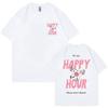 My Happy Hour Gym Edition Tshirt Unisex Pump Cover Oversized Gym Lover T Shirt Unisex Women Clothing Fashion Casual Cotton Tshirt