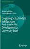 The Engaging Stakeholders In Education for Sustainable Development At University Level Book