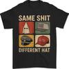 Same Sh*t Different Hat Retro Vintage Funny Jokes Men Women Unisex T-Shirt