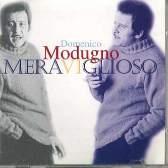 CD ДОМЕНИКО МОДУНЬО - Meraviglioso 743217113022 BMG RICORDI S.P 2000 Не японская поп-музыка Б/У