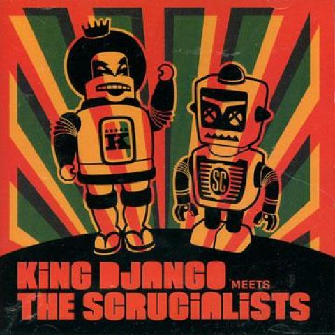 CD KING DJANGO - King Django Meets The Scrucialists JUMPCD056 Jump Up Records US Reggae, Ska & Dub