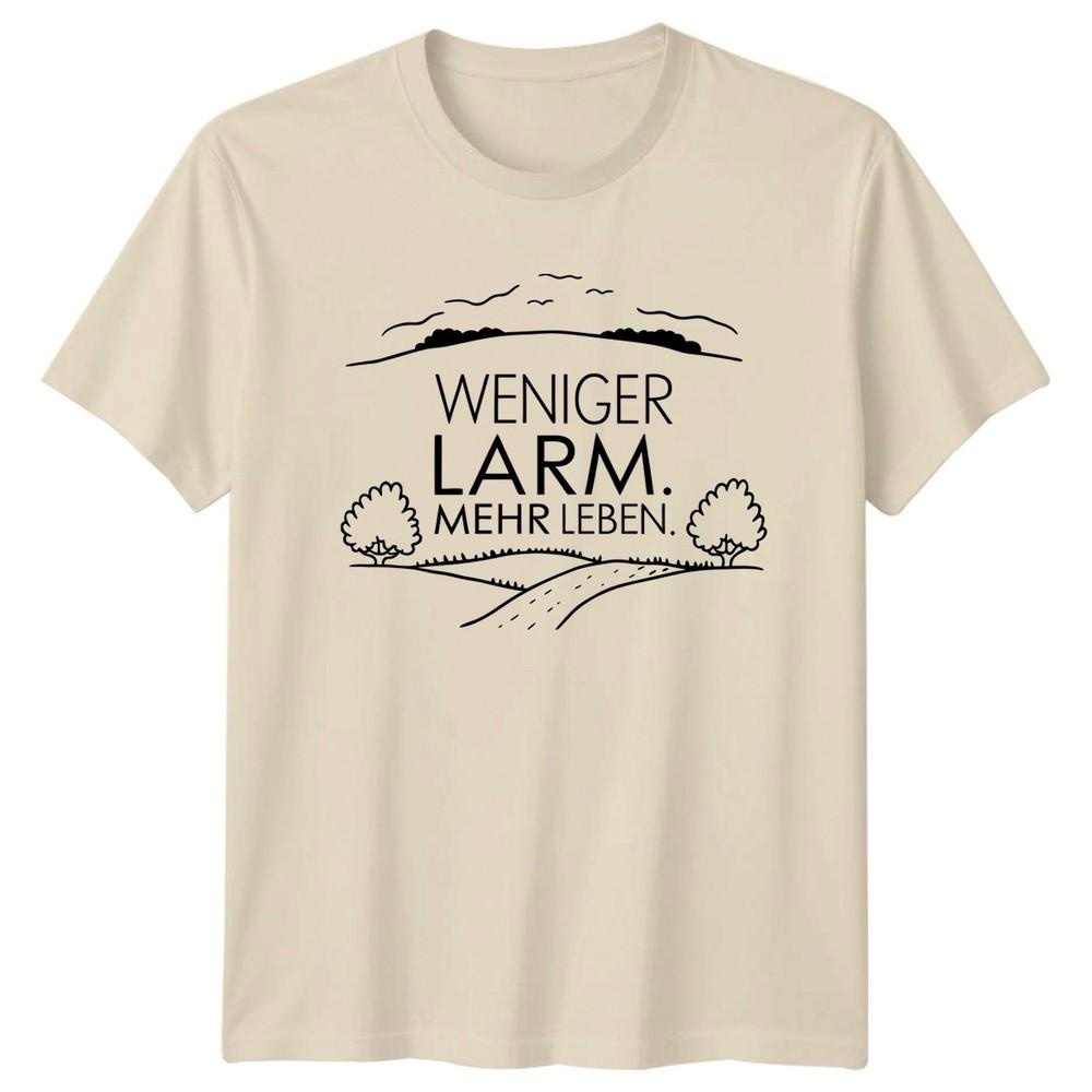 Weniger Larm Mehr Leben TShirt Rural Life Nature Birthday Gift For Him And Her