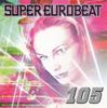 CD РАЗНЫЕ ИСПОЛНИТЕЛИ - Super Eurobeat Vol. 105 AVCD10105 Avex Trax 2000 Не Япония Танцевальная и Электронная Музыка Б/У