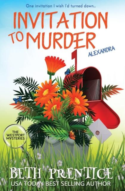 The Invitation To Murder : A Westport Mystery - Alexandra : 7 Book