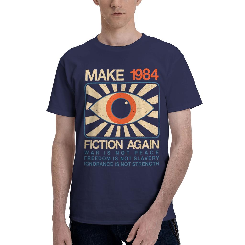 Make 1984 Fiction Again Dystopian Unisexs T Shirts 1984 George Orwell Tee Shirt Short Sleeve Round Collar TShirt CottonClothes