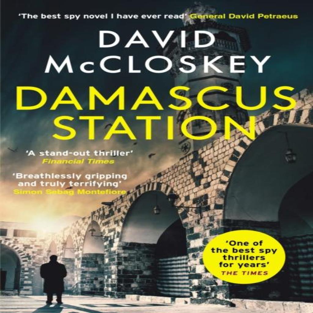 Damascus Station by David McCloskey Paperback Book 9781800752696