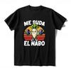 Me Suda El Nabo Womens Short Sleeved Printed Tshirt Fun Spanish Joke Retro Soft Casual Top Womens Clothing Pattern Tshirt