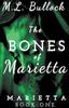 Книга The Bones of Marietta : 1