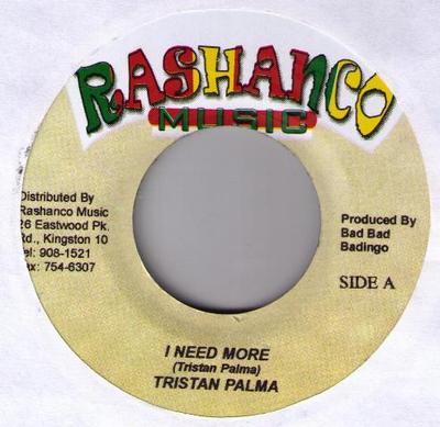 7-дюймовая пластинка ТРИСТАН ПАЛМЕР - Мне нужно больше НИЧЕГО Rashanco Music Ямайка Регги, Ска и Даб Б/у