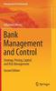 The Bank Management and Control : Strategy, Pricing, Capital and Risk Management Book