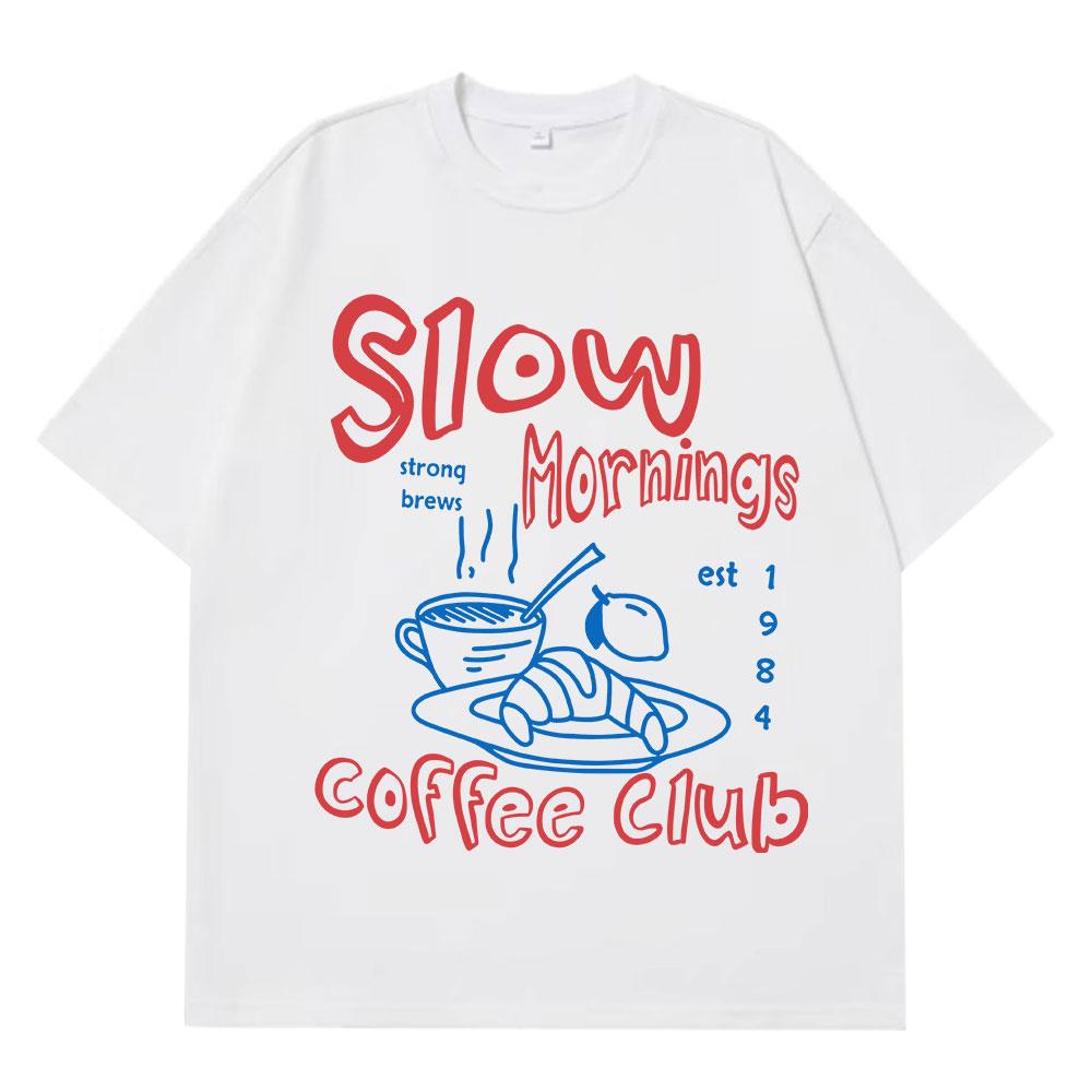 Slow Mornings Graphic Tshirts Trendy Coffee Club Tshirt Retro Coffee and Croissant T Shirt Breakfast Club Cotton Casual Tees