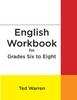 Книга English Workbook For Grades Six To Eight by Ted Warren - Paperback