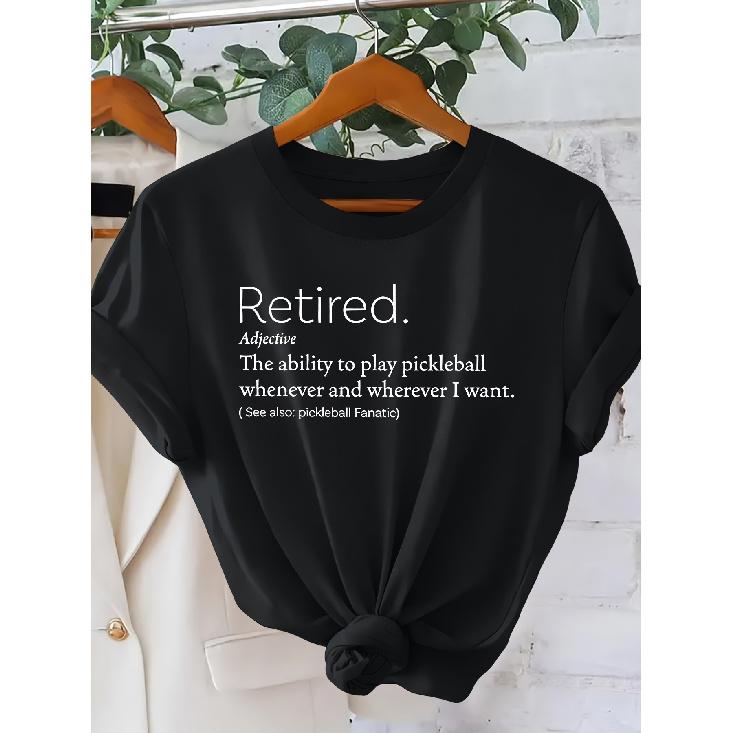 Retirement Themed Pickleball Retired Call anytime Pileball Fun Text Print Fashionable Retro Style Women's Short Sleeve Shirt Spring and summer casual