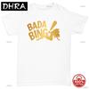 Bada Bing Funny Unisex Clothing Graphic Cotton Vintage T Shirts Summer Oneck Shortsleeve Unisex Oversized Male Humor Tops Tee