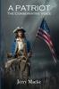 Книга A Patriot : The Conservative Voice