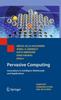 The Pervasive Computing : Innovations In Intelligent Multimedia and Applications Book